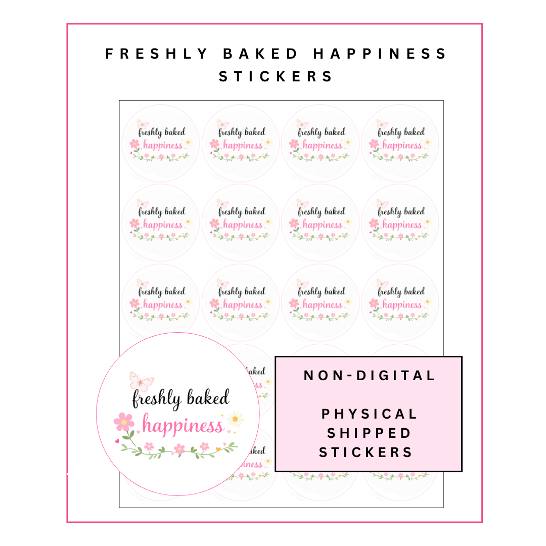 Physical Stickers: Freshly Baked Happiness