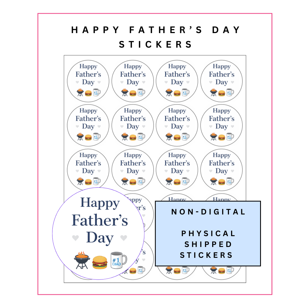 Physical Stickers: Happy Father's Day