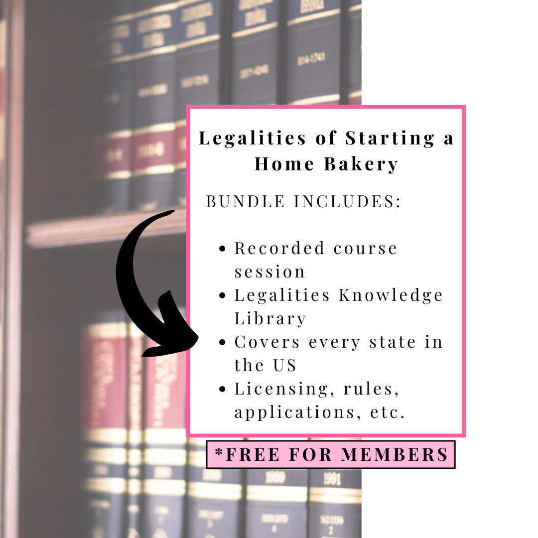 The Legalities of Starting a Home Bakery (Free for Members)