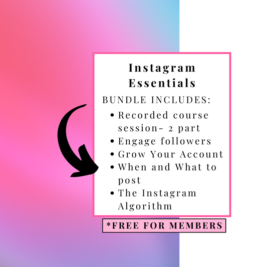 Instagram Essentials (Free for Members)