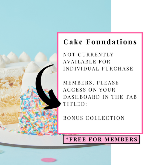 Cake Foundations: Beginner Cake Baking and Decorating (Free for Members)