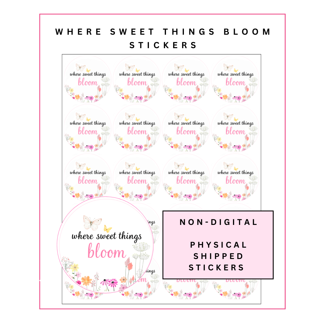 Physical Stickers: Where Sweet Things Bloom