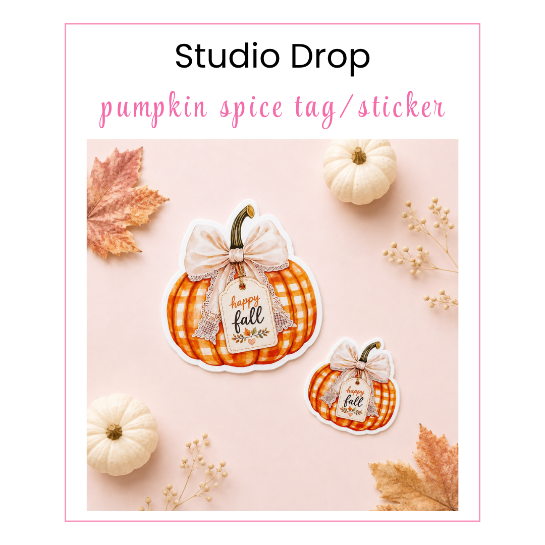 Studio Drop: Pumpkin Spice Tag/Sticker