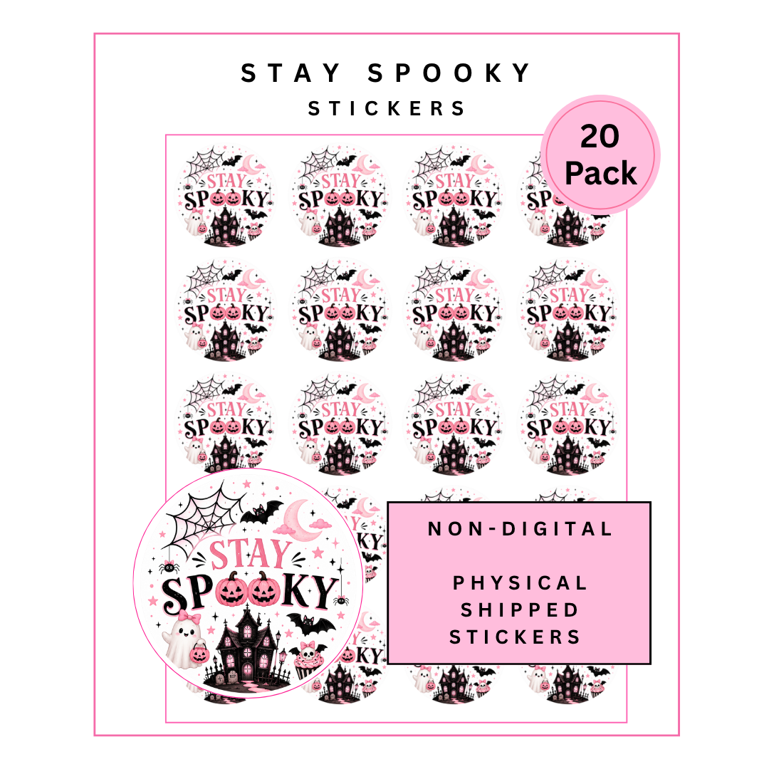Physical Stickers: Stay Spooky