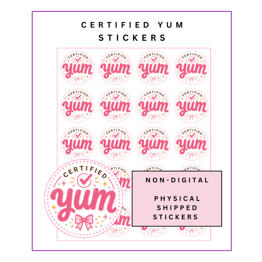Physical Stickers: Certified Yum