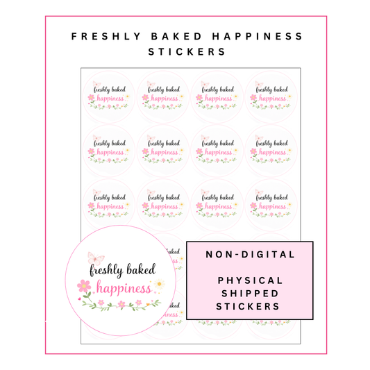 Physical Stickers: Freshly Baked Happiness