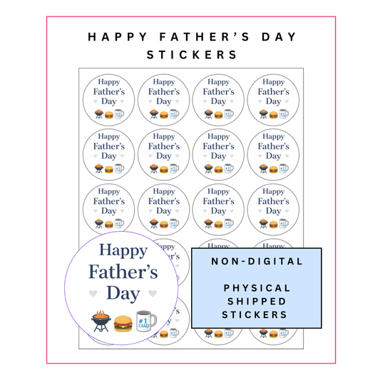 Physical Stickers: Happy Father's Day