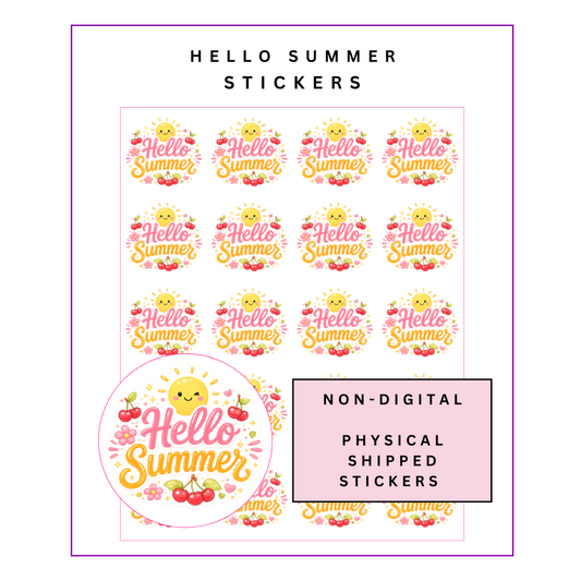 Physical Stickers:  Hello Summer
