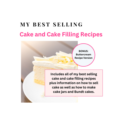 Cake and Cake Fillings Plus BONUS Buttercream Recipes