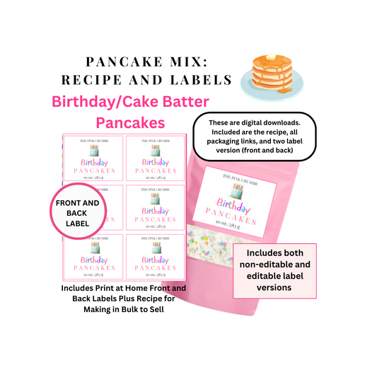 Birthday/Cake Batter Pancake Mix Recipe Plus Labels:  Digital Download