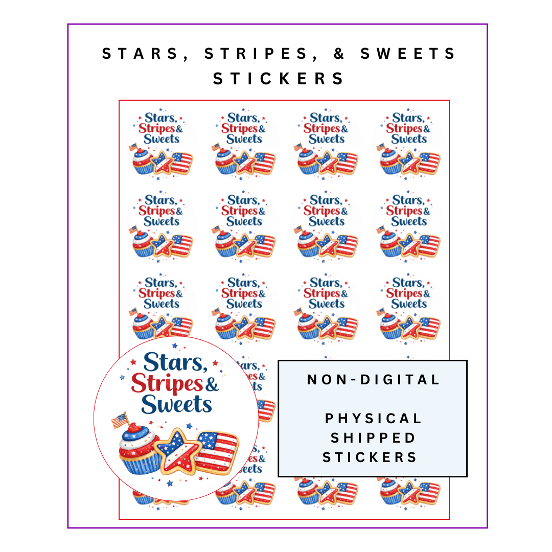 Physical Stickers:  Stars, Stripes, & Sweets