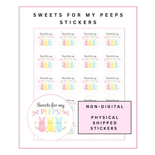 Physical Stickers: Sweets for My Peeps