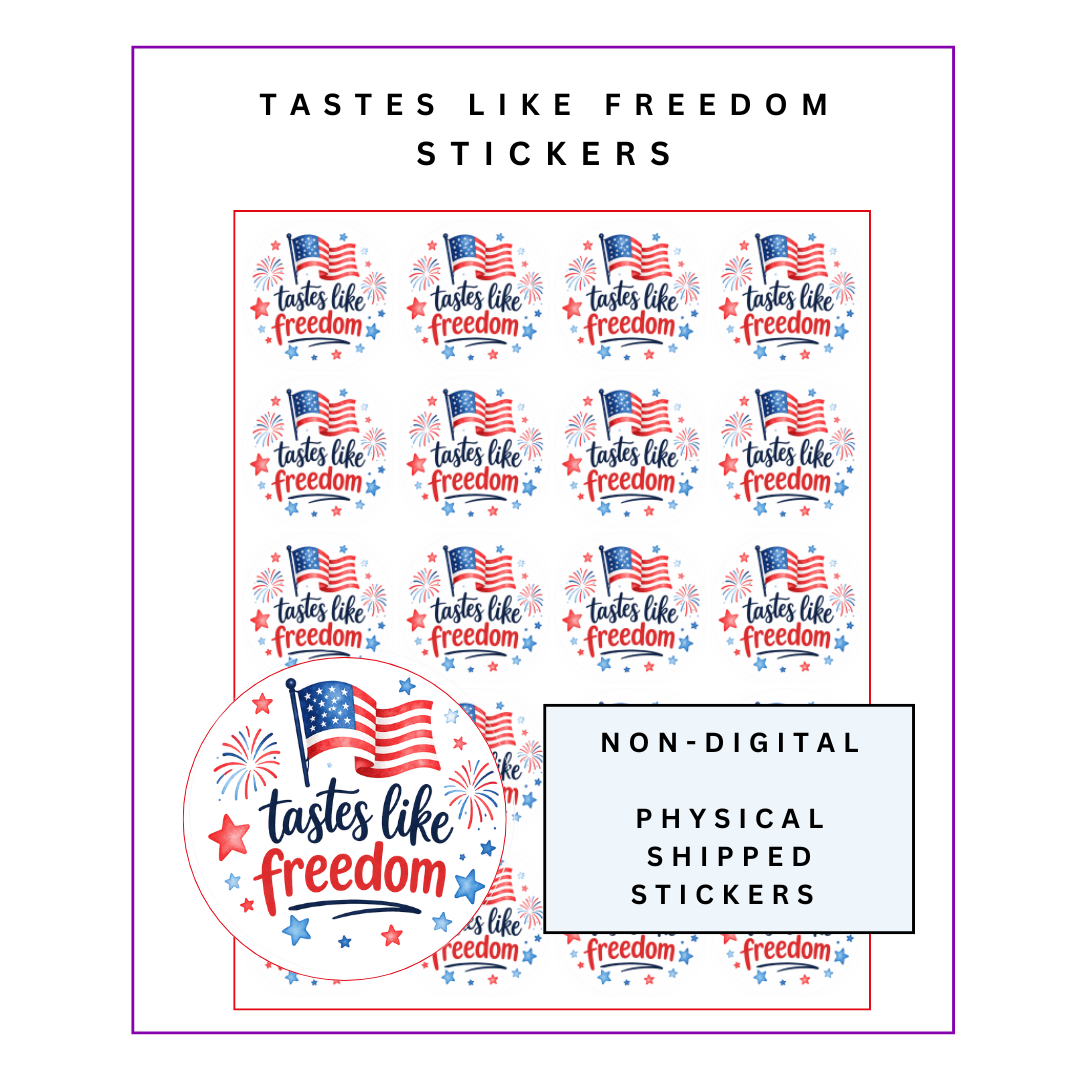 Physical Stickers: Tastes Like Freedom