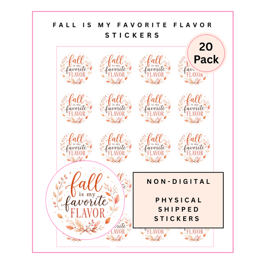 Physical Stickers: Fall is My Favorite Flavor