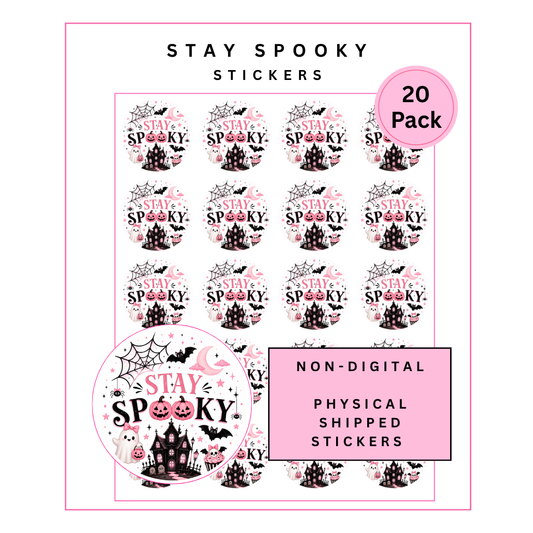 Physical Stickers: Stay Spooky