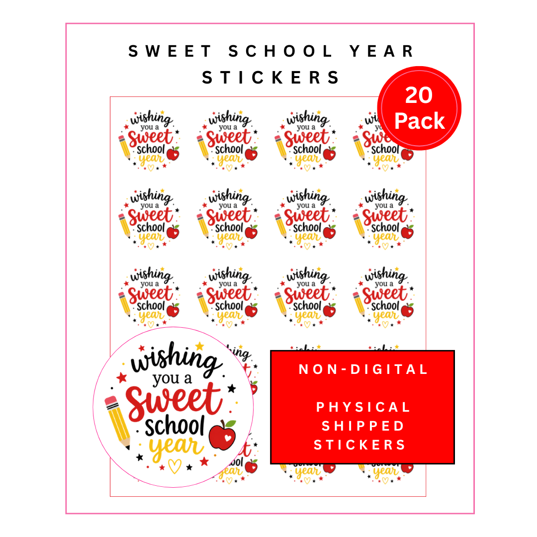 Physical Stickers: Wishing You a Sweet School Year
